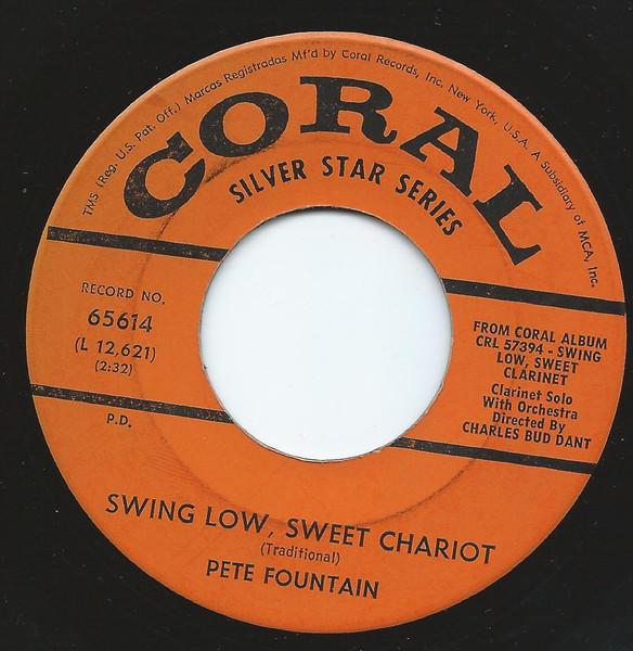 7inch Record PETE FOUNTAIN - Swing Low , Sweet Chariot / Walking 65614 Coral US Pop Used
7inch Record PETE FOUNTAIN - Swing Low , Sweet Chariot / Walking 65614 Coral US Pop Used