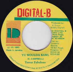 7inch Record TERROR FABULOUS - Yu Woulda Bawl NONE Digital-B 1993 Jamaica Reggae, Ska & Dub Used
7inch Record TERROR FABULOUS - Yu Woulda Bawl NONE Digital-B 1993 Jamaica Reggae, Ska & Dub Used