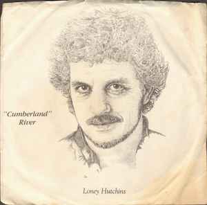 7inch Record LONEY HUTCHINS - Cumberland River ARE0003 Appalachia Reco 1986 US Pop Used
7inch Record LONEY HUTCHINS - Cumberland River ARE0003 Appalachia Reco 1986 US Pop Used
