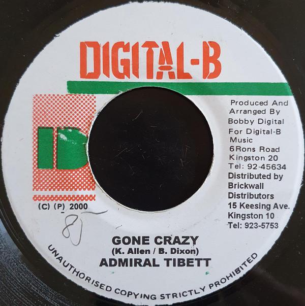 7inch Record ADMIRAL TIBET - Gone Crazy NONE Digital-B 2000 Jamaica Reggae, Ska & Dub Used
7inch Record ADMIRAL TIBET - Gone Crazy NONE Digital-B 2000 Jamaica Reggae, Ska & Dub Used