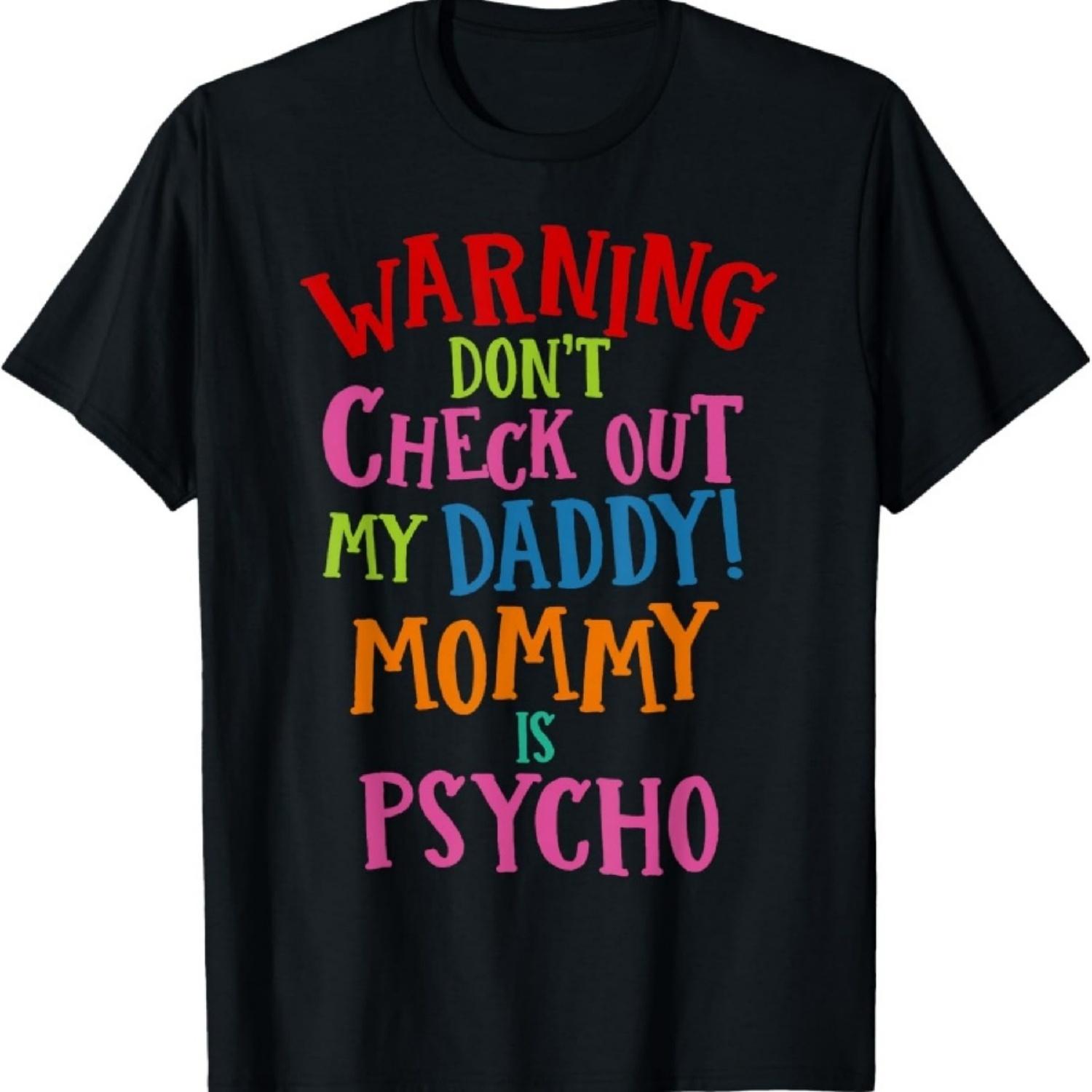 Funny Dad T Shirts Don t Check Out My Daddy Mommy Is Psycho T-Shirt XXXXXL чорний
Funny Dad T Shirts Don t Check Out My Daddy Mommy Is Psycho T-Shirt XXXXXL чорний