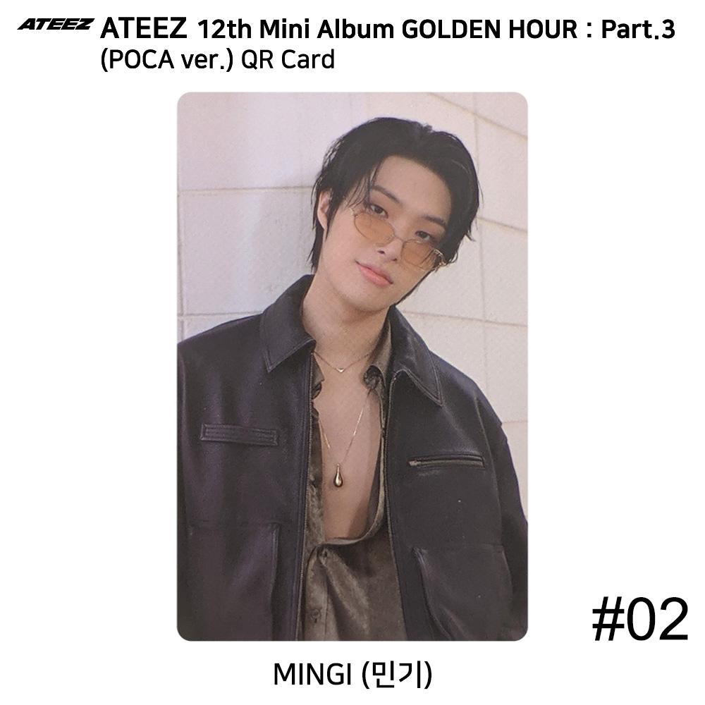 ATEEZ 12-й мини-альбом Golden Hour Part.3 версия POCA. Официальная фотокарточка QR-карта Mingi - QR #2
ATEEZ 12-й мини-альбом Golden Hour Part.3 версия POCA. Официальная фотокарточка QR-карта Mingi - QR #2