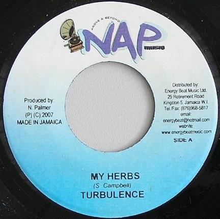 7inch Record TURBULENCE - My Herbs NONE NAP Musiq 2007 Jamaica Reggae, Ska & Dub Used
7inch Record TURBULENCE - My Herbs NONE NAP Musiq 2007 Jamaica Reggae, Ska & Dub Used