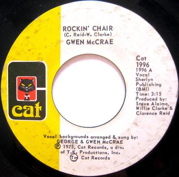7inch Record GWEN MCCRAE - Rockin Chair / It Keeps On Raining CAT1996 Cat 1975 US Soul/Funk Used
7inch Record GWEN MCCRAE - Rockin Chair / It Keeps On Raining CAT1996 Cat 1975 US Soul/Funk Used