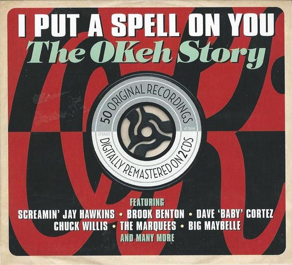 CD VARIOUS - I Put A Spell On You- The Okeh Stor DAY2CD179 One Day Music 2012 UK Rock Used
CD VARIOUS - I Put A Spell On You- The Okeh Stor DAY2CD179 One Day Music 2012 UK Rock Used