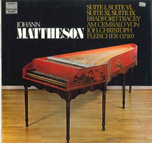 LP Record BRADFORD TRACEY - Johann Mattheson (1681-1764) Suiten 1C06599875 DEUTSCHE HARMON 1980 Germany Classical Used
LP Record BRADFORD TRACEY - Johann Mattheson (1681-1764) Suiten 1C06599875 DEUTSCHE HARMON 1980 Germany Classical Used