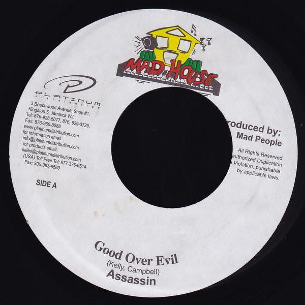 7inch Record ASSASSIN Good Over Evil NONE Mad House 2006 Jamaica Reggae Ska Dub Used
7inch Record ASSASSIN Good Over Evil NONE Mad House 2006 Jamaica Reggae Ska Dub Used