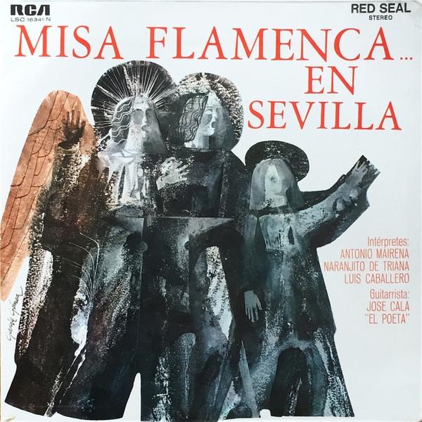 LP Record ANTONIO MAIRENA, NARANJITO DE TRIAN - Misa Flamenca... En Sevilla LSC16341N RCA VICTOR 1968 Spain Folk Used
LP Record ANTONIO MAIRENA, NARANJITO DE TRIAN - Misa Flamenca... En Sevilla LSC16341N RCA VICTOR 1968 Spain Folk Used