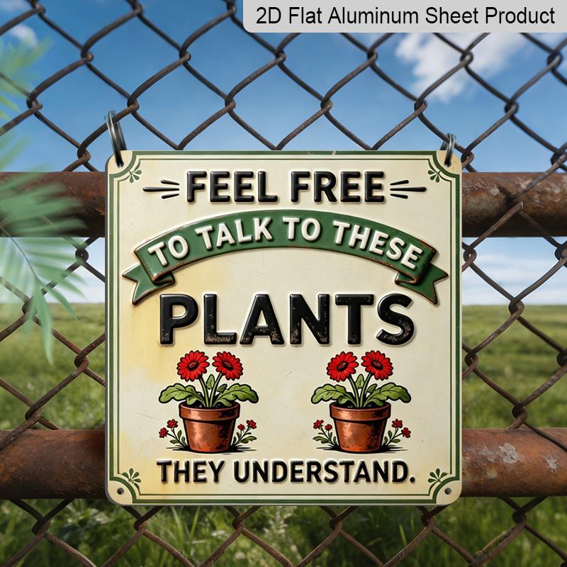 2D Flat, 1pc, Vintage Metal Aluminum Decorative Sign, Feel Free To Talk To These Plants, Retro Wall Art, Home Decor for Garden Room, Porch, Entryway 20*20cm
2D Flat, 1pc, Vintage Metal Aluminum Decorative Sign, Feel Free To Talk To These Plants, Retro Wall Art, Home Decor for Garden Room, Porch, Entryway 20*20cm