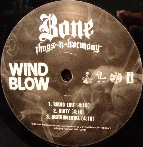 12inch Record BONE THUGS-N-HARMONY - Wind Blow INTR123031 Interscope Reco 2007 US Rap & Hip-Hop/R&B Used
12inch Record BONE THUGS-N-HARMONY - Wind Blow INTR123031 Interscope Reco 2007 US Rap & Hip-Hop/R&B Used