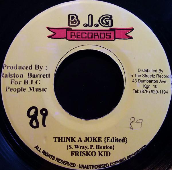 7inch Record OKONKO / FRISCO KID - Jail Fi Dem / Think A Joke (Edited) NONE B.I.G. Records 2001 Jamaica Reggae, Ska & Dub Used
7inch Record OKONKO / FRISCO KID - Jail Fi Dem / Think A Joke (Edited) NONE B.I.G. Records 2001 Jamaica Reggae, Ska & Dub Used