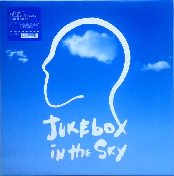 12inch Record SLACKER - A Million Dreams / Slip N Slide JBOX004 Jukebox In The 2003 UK Dance & Electronica Used
12inch Record SLACKER - A Million Dreams / Slip N Slide JBOX004 Jukebox In The 2003 UK Dance & Electronica Used