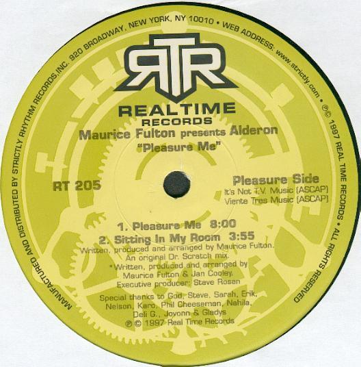 12inch Record MAURICE FULTON PRESENTS ALDERON - Pleasure Me RT205 Realtime Record 1997 US Dance & Electronica Used
12inch Record MAURICE FULTON PRESENTS ALDERON - Pleasure Me RT205 Realtime Record 1997 US Dance & Electronica Used