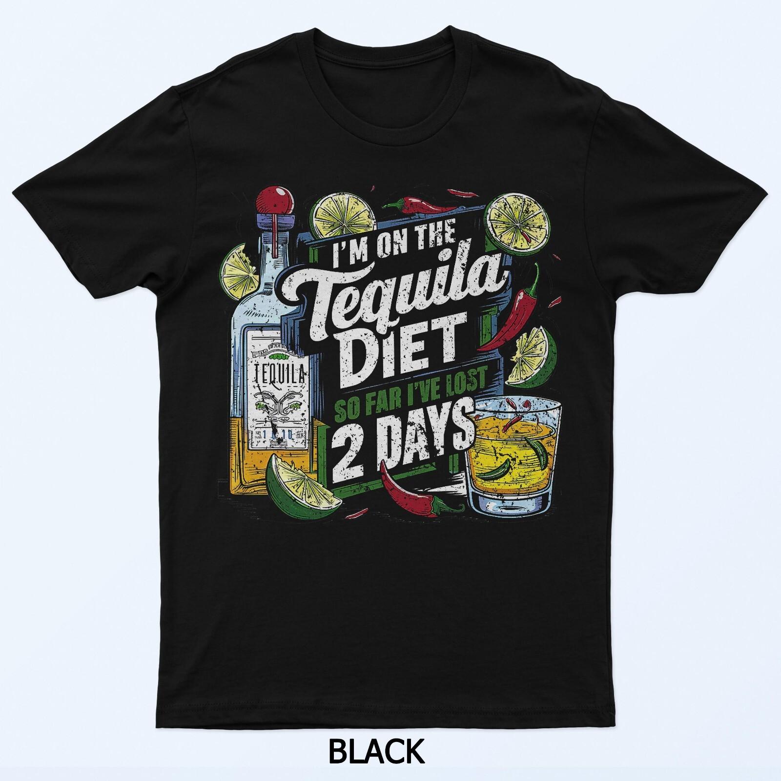 Tequila Diet Lost Two Days T-Shirt L
Tequila Diet Lost Two Days T-Shirt L