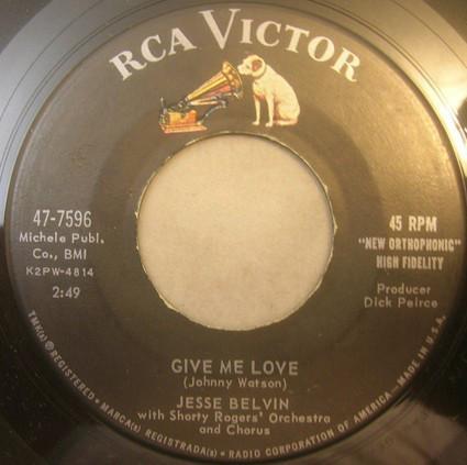 7inch Record JESSE BELVIN - Give Me Love / I ll Never Be Lonely 477596 RCA Victor 1959 US Pop Used
7inch Record JESSE BELVIN - Give Me Love / I ll Never Be Lonely 477596 RCA Victor 1959 US Pop Used