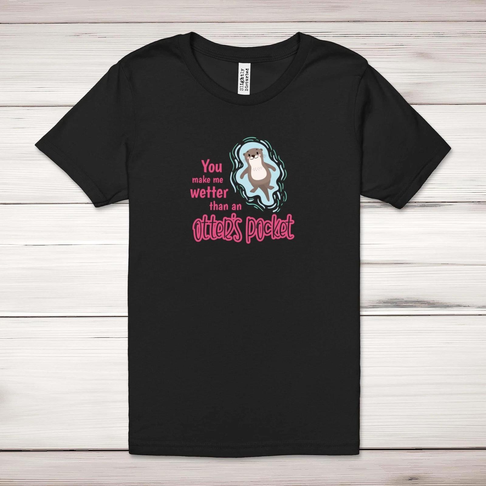 You Make Me Wetter Adult T-Shirt 2XL
You Make Me Wetter Adult T-Shirt 2XL