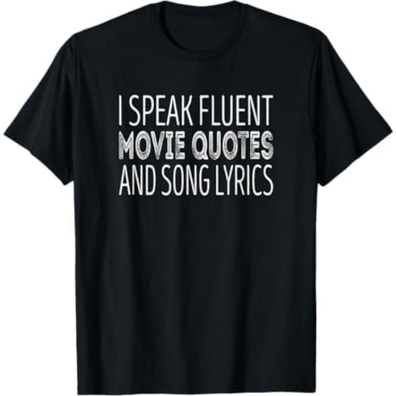 I Speak Fluent Movie Quotes and Song Lyrics T-Shirt PNCAAPT Black XXXXXL
I Speak Fluent Movie Quotes and Song Lyrics T-Shirt PNCAAPT Black XXXXXL