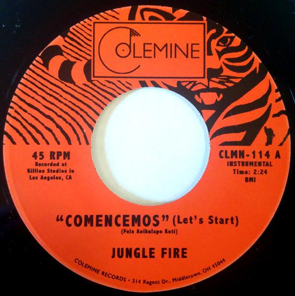 7inch Record JUNGLE FIRE - Comencemos (Let s Start) CLMN114 Colemine Record 2012 US Soul/Funk
7inch Record JUNGLE FIRE - Comencemos (Let s Start) CLMN114 Colemine Record 2012 US Soul/Funk