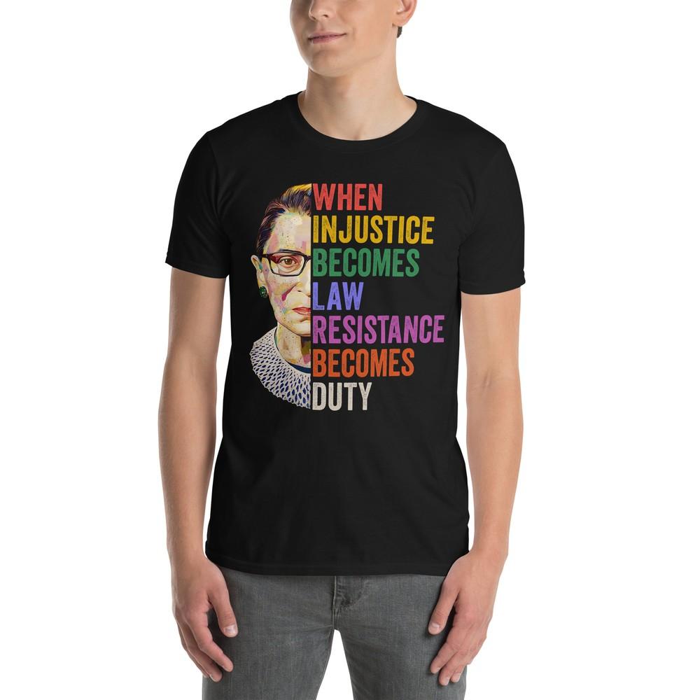 When Injustice Becomes Law Resistance Becomes Duty RBG Women T-Shirt 3XL
When Injustice Becomes Law Resistance Becomes Duty RBG Women T-Shirt 3XL
