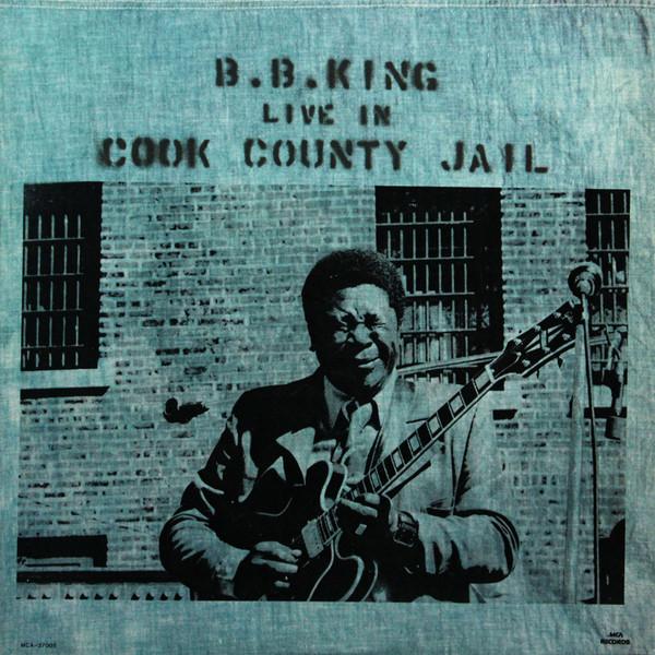LP Record BB KING Live In Cook County Jail MCA27005 MCA US Blues Used
LP Record BB KING Live In Cook County Jail MCA27005 MCA US Blues Used