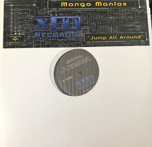 12inch Record MANGO MANIAX - Jump All Around XLTD0024 X-IT Records 2002 Germany Dance & Electronica Used
12inch Record MANGO MANIAX - Jump All Around XLTD0024 X-IT Records 2002 Germany Dance & Electronica Used
