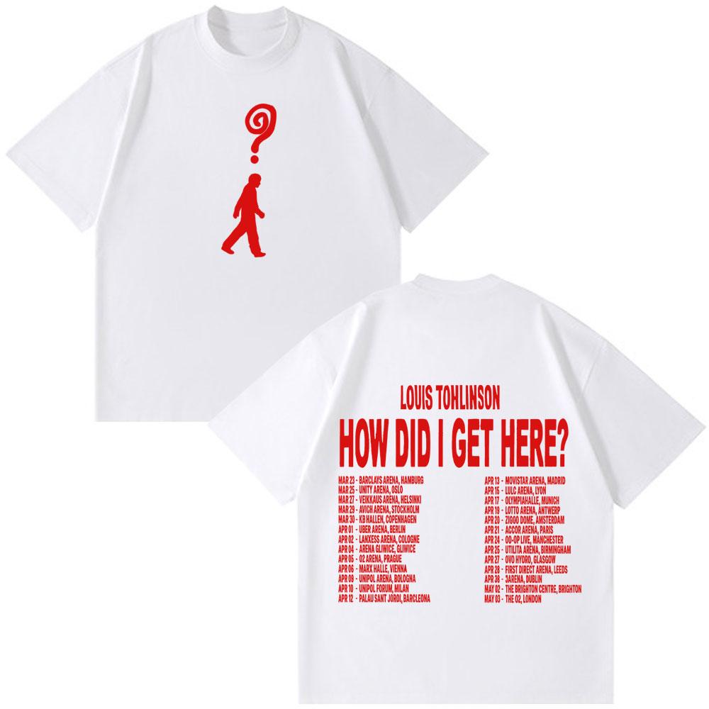 Singer Louis Tomlinson How Did I Get Here Tour Print T Shirt Unisex Women Hiphop Tshirt Cotton Casual Tshirs Fan Gifts 4XL
Singer Louis Tomlinson How Did I Get Here Tour Print T Shirt Unisex Women Hiphop Tshirt Cotton Casual Tshirs Fan Gifts 4XL