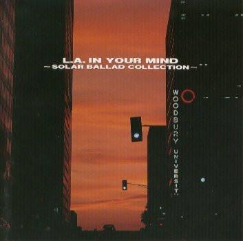CD VARIOUS - L.A. In Your Mind - Solar Ballad Co VDP28033 Solar 1988 Japan Soul/Funk Used
CD VARIOUS - L.A. In Your Mind - Solar Ballad Co VDP28033 Solar 1988 Japan Soul/Funk Used
