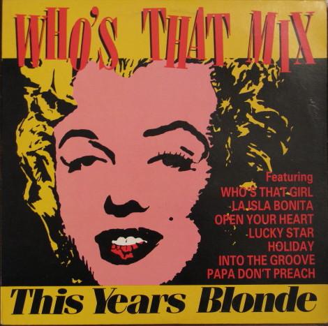 12inch Record THIS YEARS BLONDE Whos That Mix BLVD039 Boulevard Recor 1989 Canada Dance Electronica Used
12inch Record THIS YEARS BLONDE Whos That Mix BLVD039 Boulevard Recor 1989 Canada Dance Electronica Used