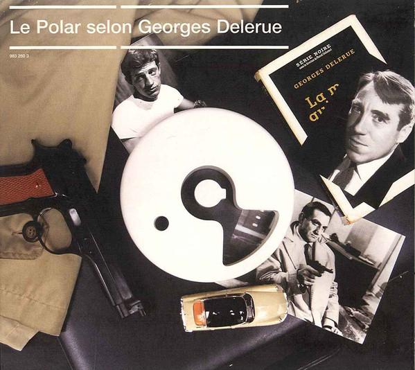 CD GEORGES DELERUE - Le Polar Selon Georges Delerue 9832603 EmArcy, Univers 2005 France Jazz Used
CD GEORGES DELERUE - Le Polar Selon Georges Delerue 9832603 EmArcy, Univers 2005 France Jazz Used