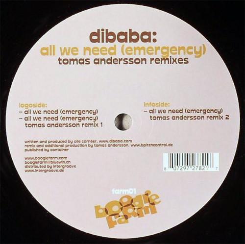 12inch Record DIBABA - All We Need (Emergency) (Tomas Ande FARM01 BoogieFarm 2006 Switzerlan Dance & Electronica Used
12inch Record DIBABA - All We Need (Emergency) (Tomas Ande FARM01 BoogieFarm 2006 Switzerlan Dance & Electronica Used
