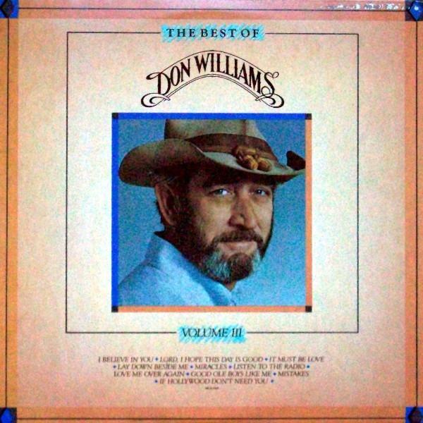 Виниловая пластинка DON WILLIAMS 2 Лучшее Дона Уильямса Том III MCA5465 MCA Records 1984 Канада КантриФолк Б/у
Виниловая пластинка DON WILLIAMS 2 Лучшее Дона Уильямса Том III MCA5465 MCA Records 1984 Канада КантриФолк Б/у