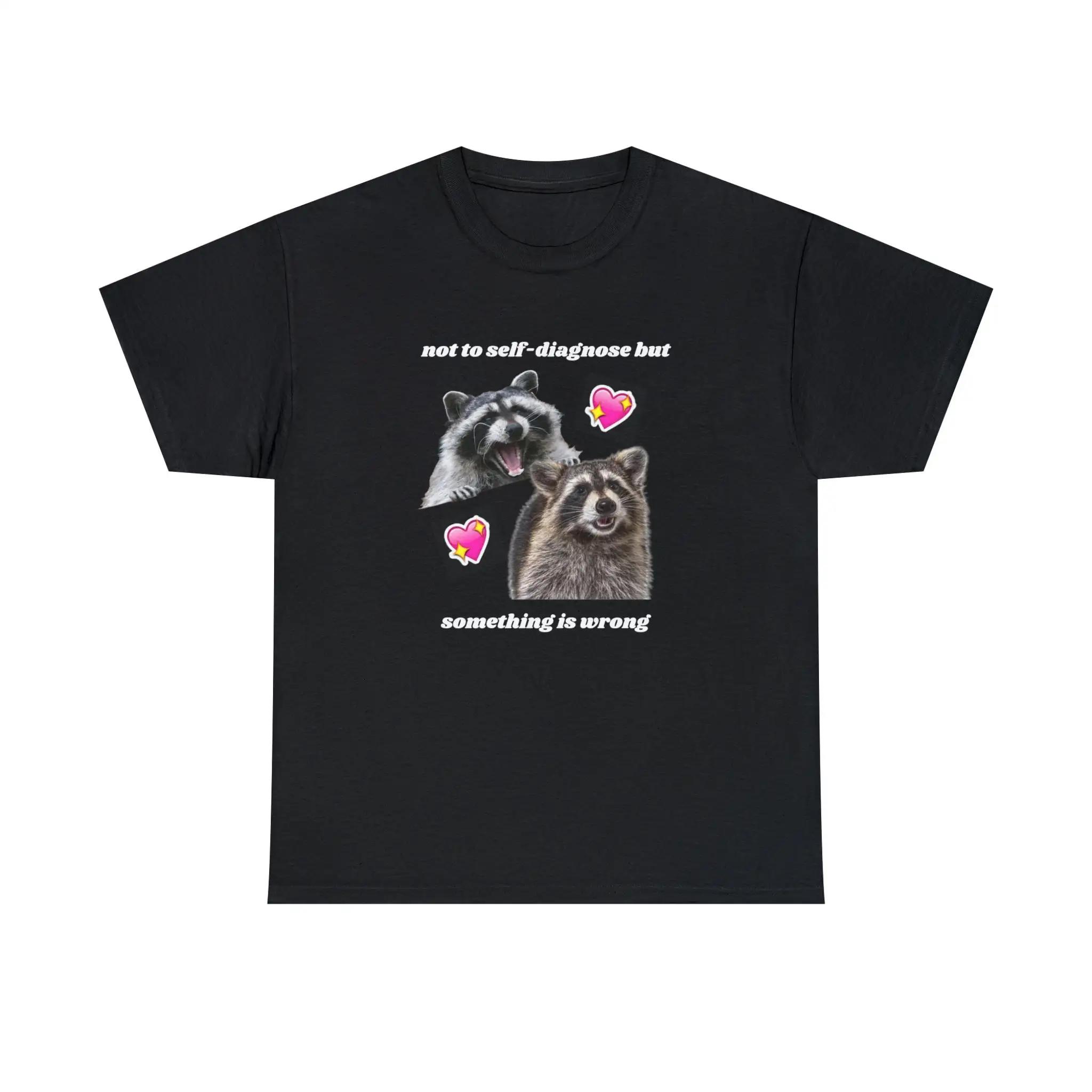 Not To Self Diagnose But Something Is Wrong Funny Raccoon Meme T Shirt 5XL різнокольоровий
Not To Self Diagnose But Something Is Wrong Funny Raccoon Meme T Shirt 5XL різнокольоровий