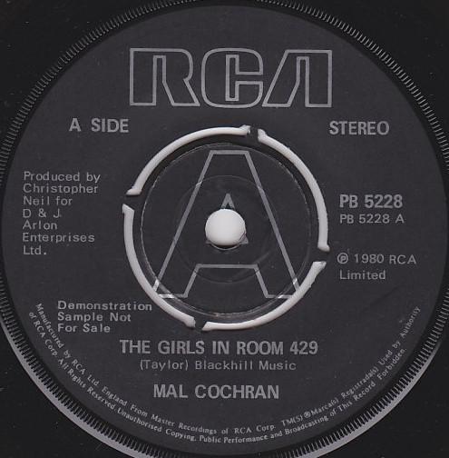 7inch Record MAL COCHRAN The Girls In Room 429 PB5228PROMO RCA 1980 UK Rock Used
7inch Record MAL COCHRAN The Girls In Room 429 PB5228PROMO RCA 1980 UK Rock Used