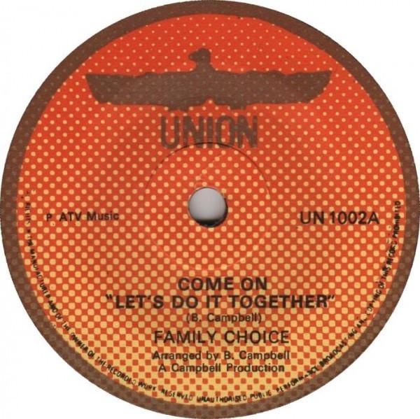 7inch Record FAMILY CHOICE - Come On Let s Do It Together / Fore UN1002 Union Records 1977 UK Reggae, Ska & Dub Used
7inch Record FAMILY CHOICE - Come On Let s Do It Together / Fore UN1002 Union Records 1977 UK Reggae, Ska & Dub Used