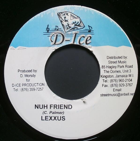 7-дюймовая пластинка LEXXUS - Nuh Friend NONE D-Ice Productio 2005 Ямайка Регги, Ска и Даб Б/у
7-дюймовая пластинка LEXXUS - Nuh Friend NONE D-Ice Productio 2005 Ямайка Регги, Ска и Даб Б/у