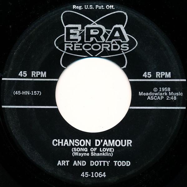 7inch Record ART & DOTTY TODD - Chanson D Amour (Song Of Love) / Al 451064 Era Records 1958 US Pop Used
7inch Record ART & DOTTY TODD - Chanson D Amour (Song Of Love) / Al 451064 Era Records 1958 US Pop Used