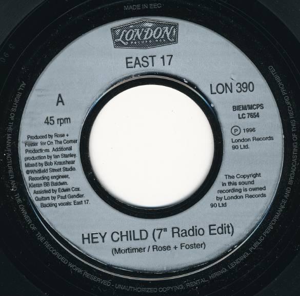 7inch Record EAST 17 Hey Child LON390 London Records 1996 UK Dance Electronica Used
7inch Record EAST 17 Hey Child LON390 London Records 1996 UK Dance Electronica Used