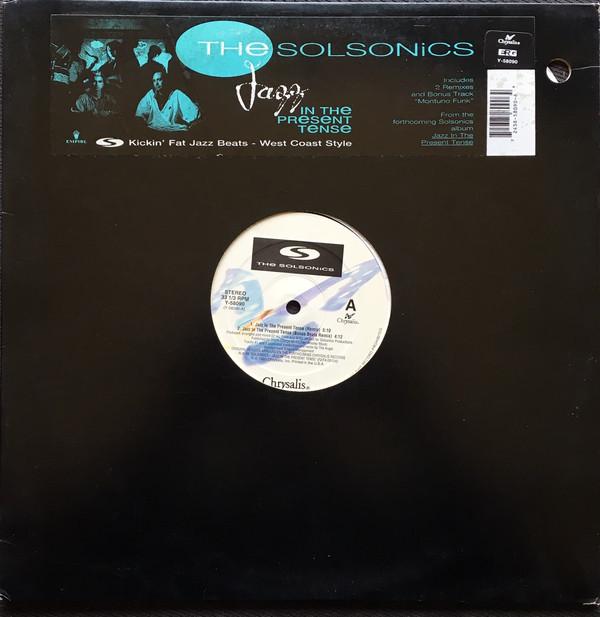 12inch Record SOLSONICS - Jazz In The Present Tense Y58090 Chrysalis 1993 US Dance & Electronica Used
12inch Record SOLSONICS - Jazz In The Present Tense Y58090 Chrysalis 1993 US Dance & Electronica Used