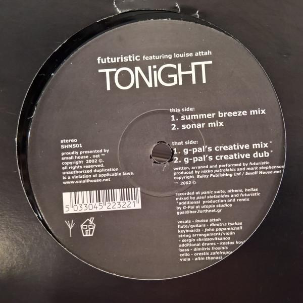 12inch Record FUTURISTIC - Tonight SHMS01 Smallhouse Reco 2003 Greece Dance & Electronica Used
12inch Record FUTURISTIC - Tonight SHMS01 Smallhouse Reco 2003 Greece Dance & Electronica Used