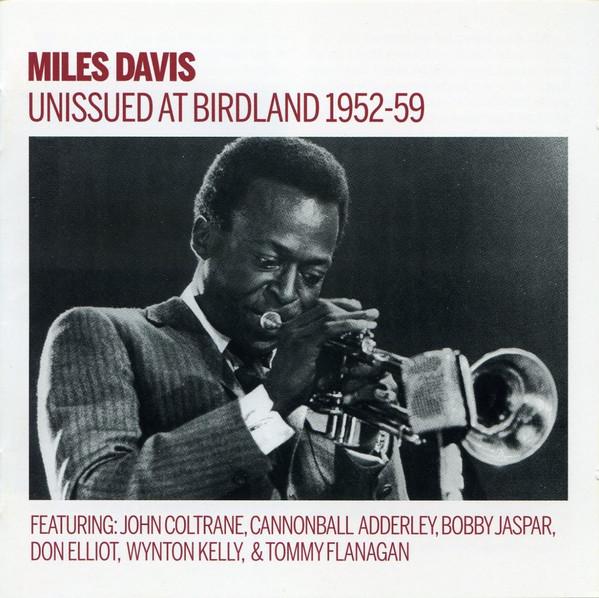 CD MILES DAVIS - Unissued 1952-59 Birdland Broadcast RLR88666 RLR Records 2011 Europe Jazz Used
CD MILES DAVIS - Unissued 1952-59 Birdland Broadcast RLR88666 RLR Records 2011 Europe Jazz Used