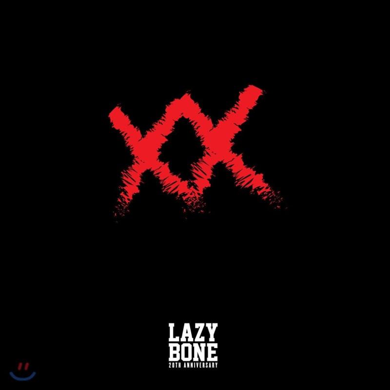 Lazybone 6th Album - LAZYBONE XX 
Lazybone 6th Album - LAZYBONE XX