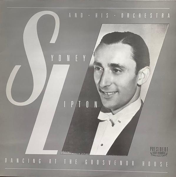 LP Record SYDNEY LIPTON & HIS ORCHESTRA - Dancing At The Grosvenor House PLE519 President Recor 1985 UK Jazz Used
LP Record SYDNEY LIPTON & HIS ORCHESTRA - Dancing At The Grosvenor House PLE519 President Recor 1985 UK Jazz Used