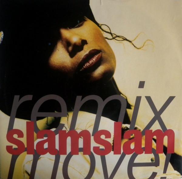 12inch Record SLAM SLAM - Move! (Remix) MCSX1503 MCA Records 1991 UK Dance & Electronica Used
12inch Record SLAM SLAM - Move! (Remix) MCSX1503 MCA Records 1991 UK Dance & Electronica Used