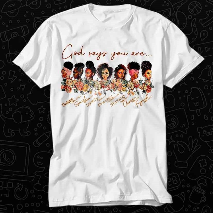God Says You Are Black Queen Afro Mothers Day Gift Best Seller T Shirt 186 L
God Says You Are Black Queen Afro Mothers Day Gift Best Seller T Shirt 186 L