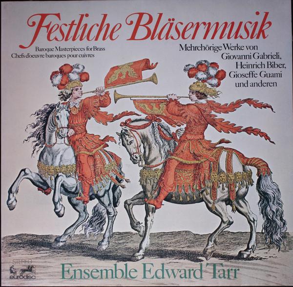 LP Record EDWARD TARR BRASS ENSEMBLE GIOVANN Festliche Blsermusik Baroque Mast 88939KK Eurodisc Germany Classical Used
LP Record EDWARD TARR BRASS ENSEMBLE GIOVANN Festliche Blsermusik Baroque Mast 88939KK Eurodisc Germany Classical Used