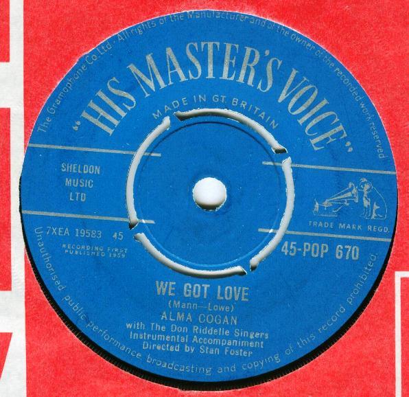 7inch Record ALMA COGAN, THE DON RIDDELLE SINGER - We Got Love 45POP670 His Master s Vo 1959 UK Pop Used
7inch Record ALMA COGAN, THE DON RIDDELLE SINGER - We Got Love 45POP670 His Master s Vo 1959 UK Pop Used