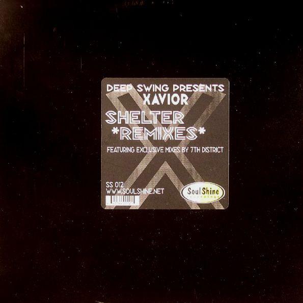 12inch Record DEEP SWING, XAVIOR - Shelter (Remixes) SS012 SoulShine Recor 1999 US Dance & Electronica Used
12inch Record DEEP SWING, XAVIOR - Shelter (Remixes) SS012 SoulShine Recor 1999 US Dance & Electronica Used