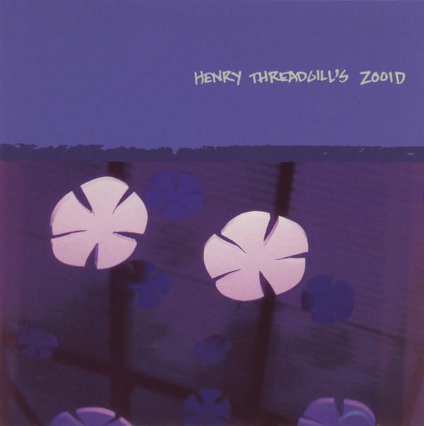 CD HENRY THREADGILL S ZOOID - Up Popped the 2 Lips PI02 Pi Recordings 2001 US Jazz Used
CD HENRY THREADGILL S ZOOID - Up Popped the 2 Lips PI02 Pi Recordings 2001 US Jazz Used