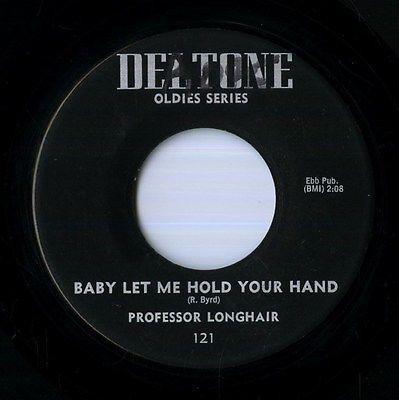 7inch Record PROFESSOR LONGHAIR - Baby Let Me Hold Your Hand / Looka, 121 Deltone UK Soul/Funk Used
7inch Record PROFESSOR LONGHAIR - Baby Let Me Hold Your Hand / Looka, 121 Deltone UK Soul/Funk Used