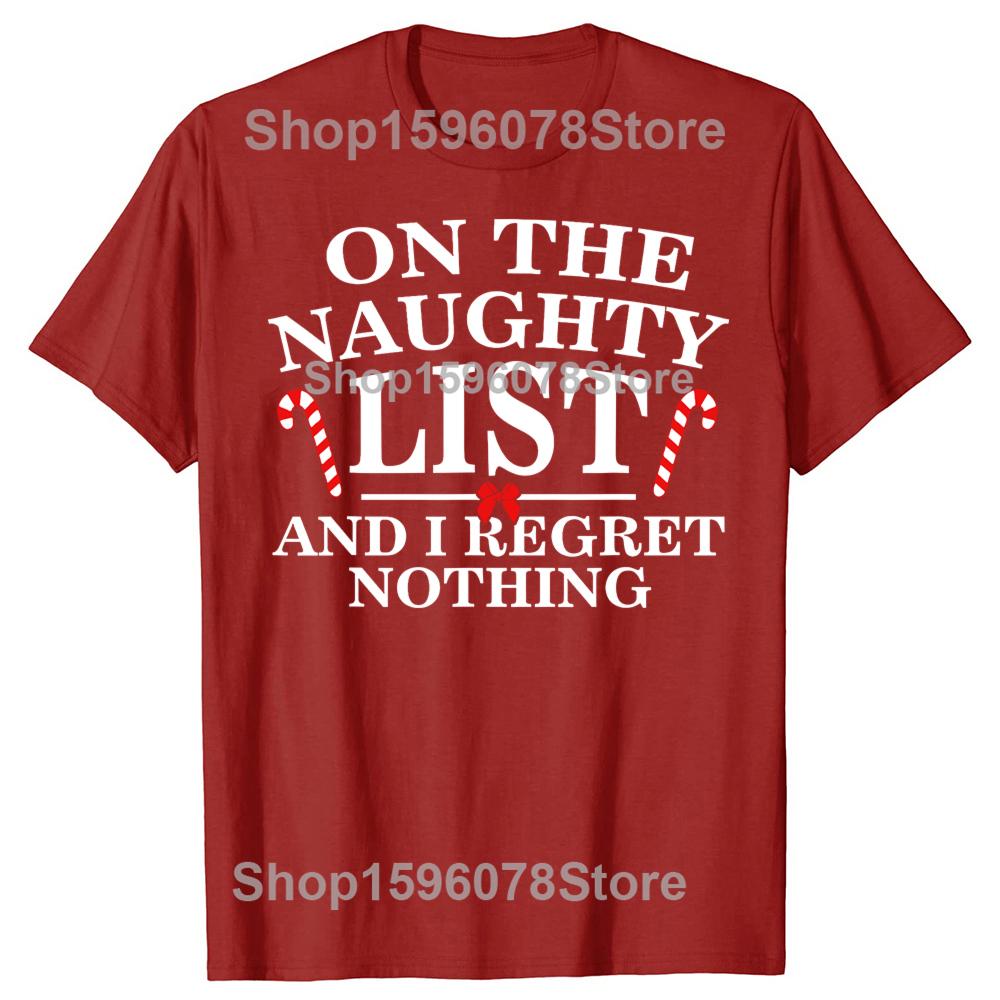 On The Naughty List And I Regret Nothing Funny Xmas Men Clothing Fashion Summer Style Cotton Short Sleeve Oversized Tshirt Tops S
On The Naughty List And I Regret Nothing Funny Xmas Men Clothing Fashion Summer Style Cotton Short Sleeve Oversized Tshirt Tops S
